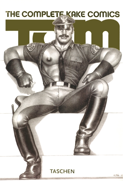 Tom of Finland : the complete Kake comics