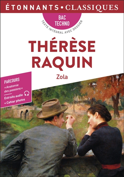 Thérèse Raquin : bac techno...