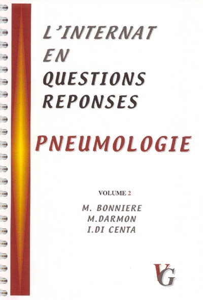 L'internat en questions réponses. Vol. 2. Pneumologie