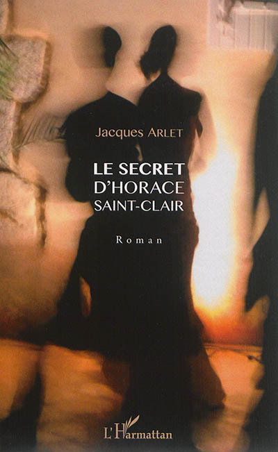 Le secret d'Horace Saint-Clair