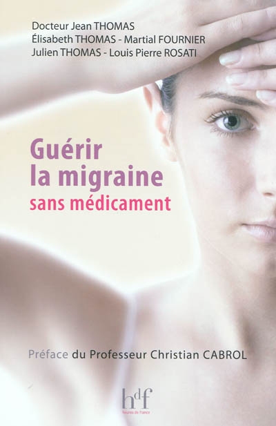 Guérir la migraine sans...