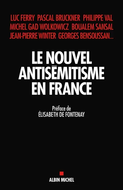 Le nouvel antisémitisme en France