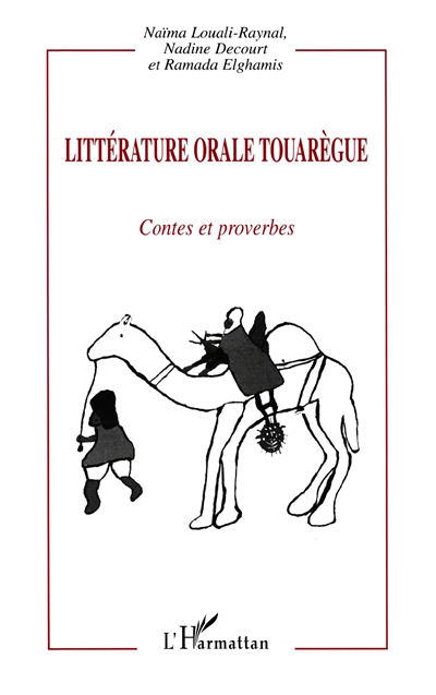 Littérature orale touarègue : contes et proverbes