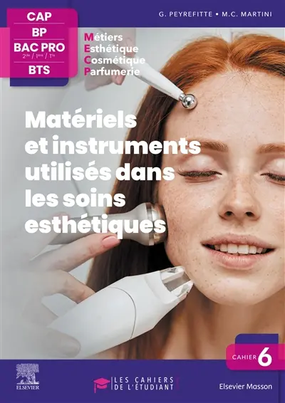 Matériels et instruments utilisés dans les soins esthétiques : CAP, BP, bac pro 2de, 1ere, terminale, BTS : métiers esthétique, cosmétique, parfumerie