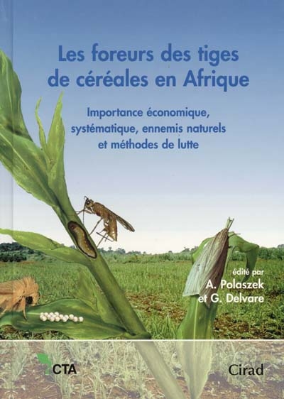 Les foreurs des tiges de céréales en Afrique : importance économique, systématique, ennemis naturels et méthodes de lutte