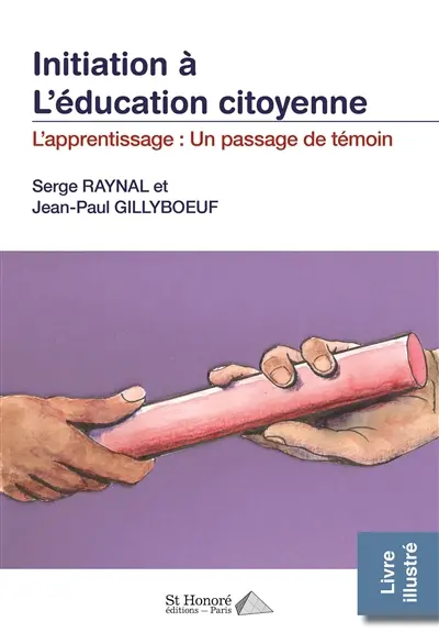 Initiation à l'éducation citoyenne. L'apprentissage, un passage de témoin