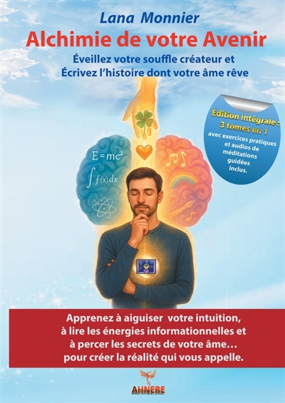 Alchimie de votre Avenir :...