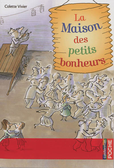 La maison des petits bonheurs