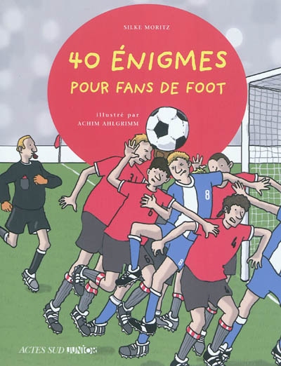 40 énigmes pour fans de foot