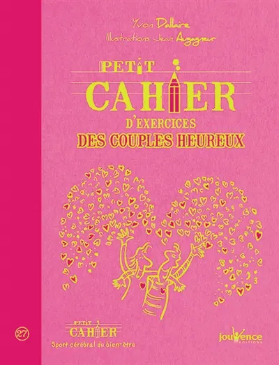 Petit cahier d'exercices des couples heureux