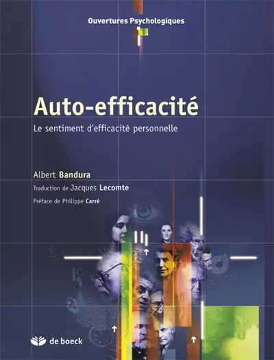 Auto-efficacité : le sentiment d'efficacité personnelle