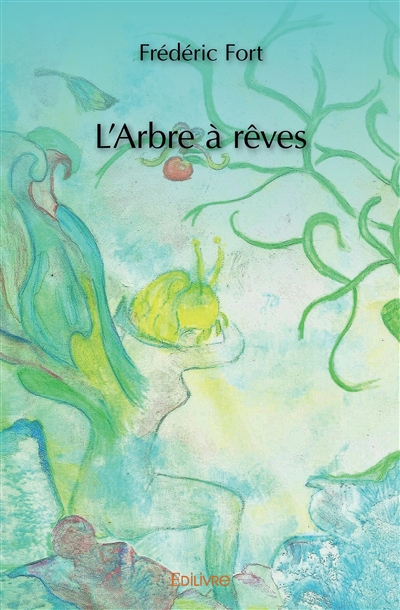 L'arbre à rêves