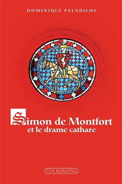 Simon de Montfort et le drame cathare