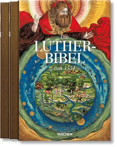 Biblia : das ist die ganze heilige Schrifft deutsch. Mart. Luth. Wittemberg : die Luther-Bibel von 1534, vollständiger Nachdruck. The Luther Bible of 1534 : complete facsimile edition