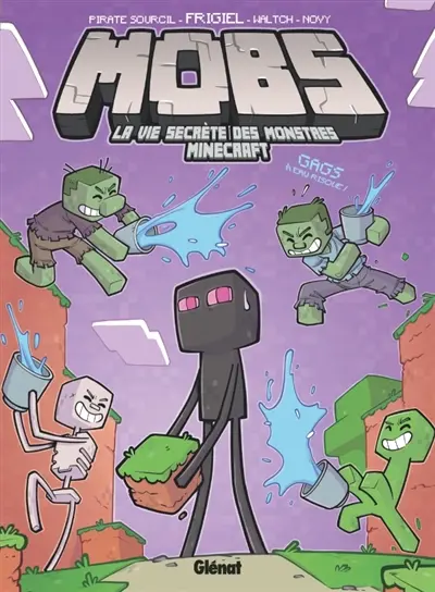 Mobs : la vie secrète des monstres Minecraft. Vol. 2. Gags à eau risque