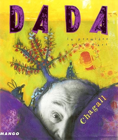 Dada, n° 89. Chagall l'enchanteur