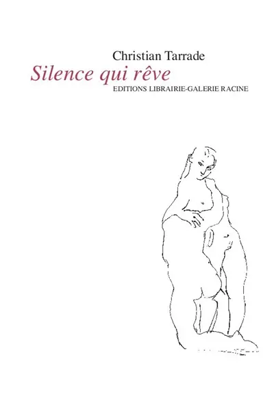 Silence qui rêve