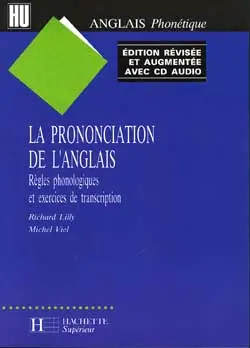 La prononciation de l'anglais : règles phonologiques et exercices de transcription