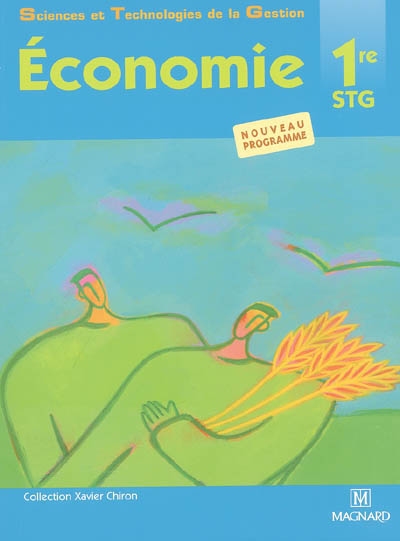 Economie 1re STG : nouveau programme