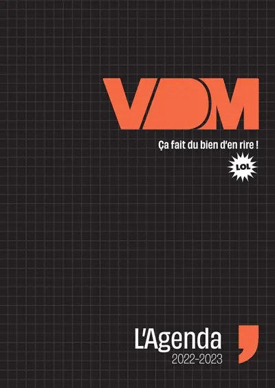 L'agenda VDM : ça fait du bien d'en rire ! : 2022-2023
