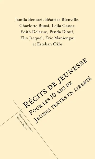Récits de jeunesse : pour les 10 ans de Jeunes textes en liberté
