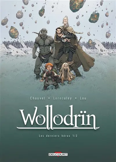 Wollodrïn. Vol. 9. Les derniers héros. Vol. 1