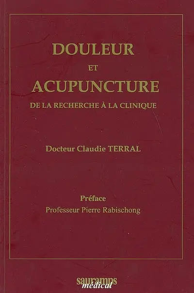 Douleur et acupuncture : de la recherche à la clinique