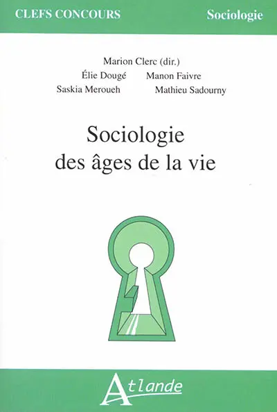 Sociologie des âges de la vie Sociologie des âges de la vie