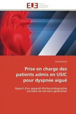 Prise en charge des patients admis en USIC pour dyspnée aiguë : Apport d'un appareil d'échocardiographie portable de dernière génération