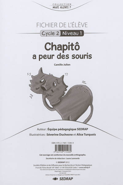 Chapitô a peur des souris, Camille Julien : fichier de l'élève : cycle 2, niveaux 1 et 2