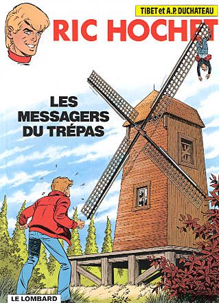 Ric Hochet. 43, Les messagers du trépas