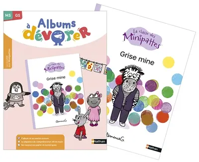 Grise mine : album et fichier ressources : MS, GS