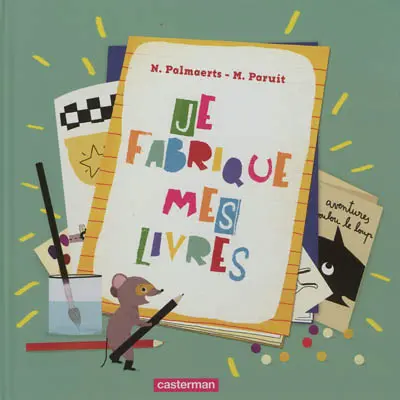 Je fabrique mes livres