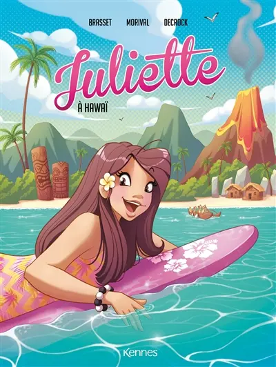 Juliette. Vol. 6. Juliette à Hawaï Juliette. Vol. 6. Juliette à Hawaï