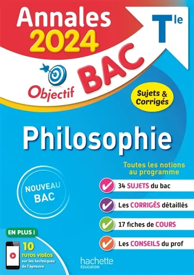 Philosophie terminale : annales 2024, sujets & corrigés : nouveau bac