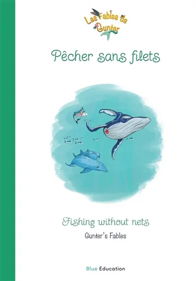 Les Fables de Gunter : Pêcher sans Filets Vol. 42