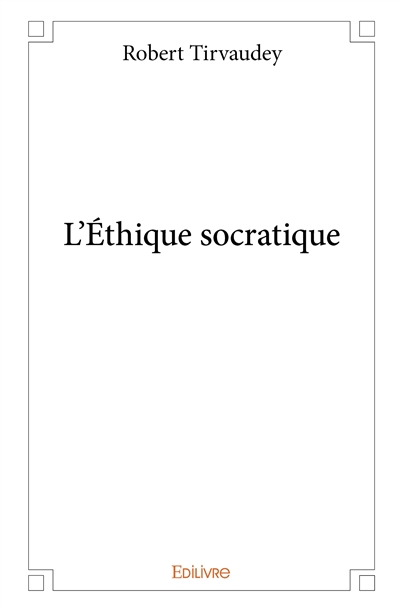 L’éthique socratique