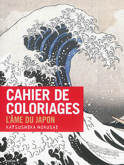 Cahier de coloriages : l'âme du Japon, Katsushika Hokusai