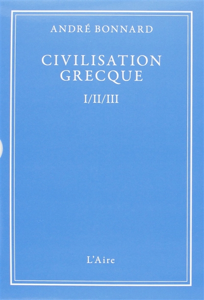 Civilisation grecque : coffret 3 tomes