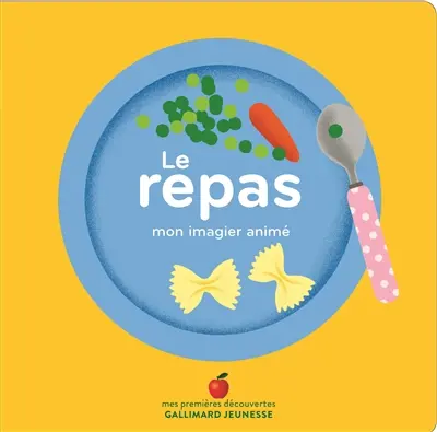 Le repas : mon imagier animé