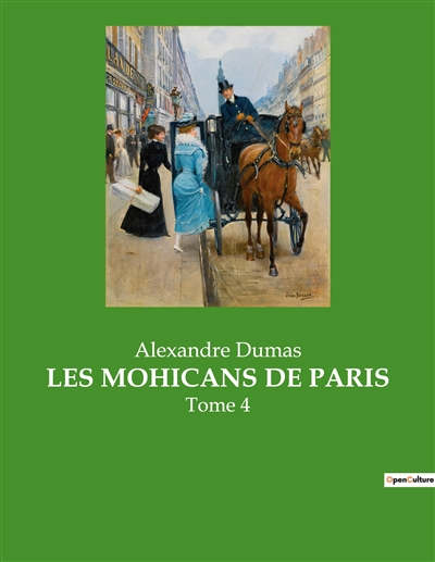 LES MOHICANS DE PARIS :...