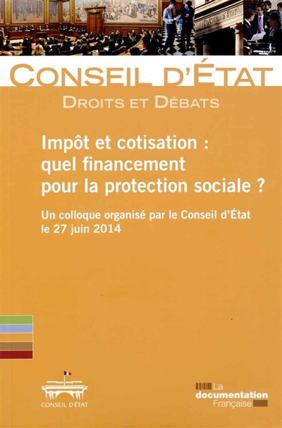 Impôt et cotisation : quel financement pour la protection sociale ?