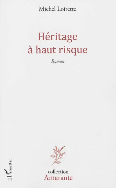 Héritage à haut risque