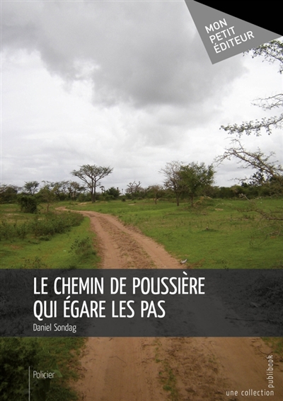 Le Chemin de poussière qui...