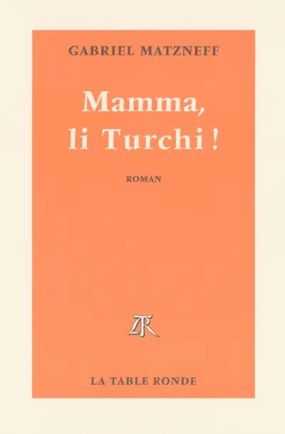 Mamma, li Turchi !