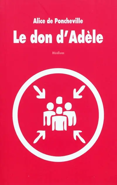 Le don d'Adèle