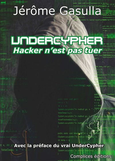 Undercypher : hacker n'est pas tuer