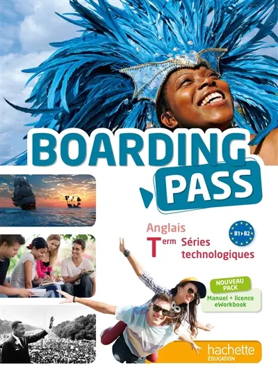 Anglais, terminales séries technologiques : B1-B2 : livre élève + eWorkbook