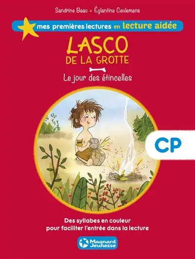 Lasco de la grotte. Vol. 1. Le jour des étincelles