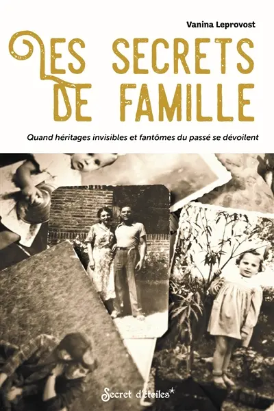 Les secrets de famille : quand héritages invisibles et fantômes du passé se dévoilent